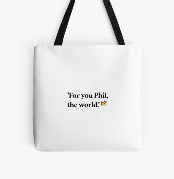 "For you Phil, the world." All Over Print Tote Bag RB1111 product Offical Philza Merch